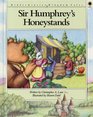 Sir Humprhey's Honeystand