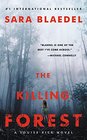 The Killing Forest (Louise Rick, Bk 8)