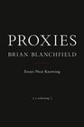 Proxies Essays Near Knowing