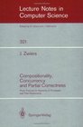 Compositionality Concurrency and Partial Correctness Proof Theories for Networks of Processes and Their Relationship