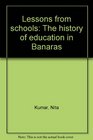 Lessons from schools The history of education in Banaras