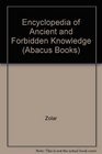 The Encyclopaedia Of Ancient  Forbidden Knowledge