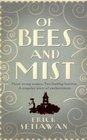 Bees and Mist