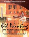 Oil Painting The Workshop Experience