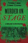 Murder On Stage A thrilling YA investigation