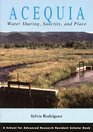 Acequia Watersharing Sanctity And Place