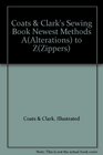 Coats  Clark's sewing book: Newest methods, A (alterations) to Z (zippers)