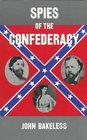 Spies of the Confederacy