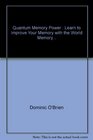 Quantum Memory Power  Learn to Improve Your Memory with the World Memory Champion