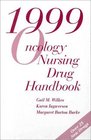 1999 Oncology Nursing Drug Handbook
