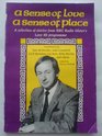 A Sense of Love a Sense of Place Selection of Stories from BBC Radio Ulster