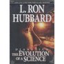 L. Ron Hubbard Dianetics the Evolution of a Science