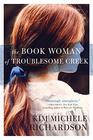 The Book Woman of Troublesome Creek (Book Woman of Troublesome Creek, Bk 1)