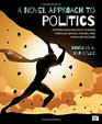 A Novel Approach to Politics Introducing Political Science through Books Movies and Popular Culture
