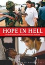 Hope In Hell Inside The World Of Doctors Without Borders