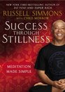 Success Through Stillness Meditation Made Simple