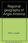 Regional geography of AngloAmerica