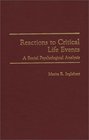 Reactions to Critical Life Events A Social Psychological Analysis