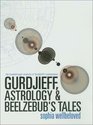 Gurdjieff Astrology  Beelzebub's Tales