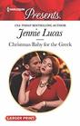 Christmas Baby for the Greek (Harlequin Presents, No 3761) (Larger Print)