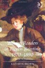 Women Readers in French Painting 18701890 A Space for the Imagination