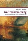 GOTTERDAMMERUNG DER RING DES NIBELUNGEN WWV 86 D VOCAL SC  GERMAN BASED ON COMPLETE ED