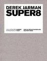 Derek Jarman Super 8