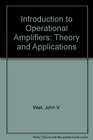 Introduction to Operational Amplifiers Theory and Applications