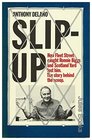 Slipup How Fleet Street caught Ronnie Biggs and Scotland Yard lost him  the story behind the scoop
