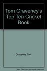 Tom Graveney's Top Ten Cricket Book
