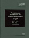 Problems Cases and Materials on Professional Responsibility 4th