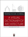 A Visual Dictionary of Architecture