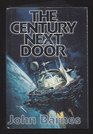 The Century Next Door