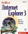 The ABCs of Microsoft Internet Explorer 3