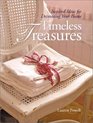 Timeless Treasures Inspired Ideas for Decorating Your Home