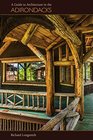 A Guide to Architecture in the Adirondacks