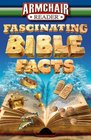 Armchair Reader Fascinating Bible Facts