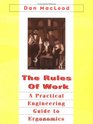The Rules of Work A Practical Engineering Guide to Ergonomics