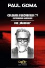 Culoarea curcubeului '77  / Cod Barbosul