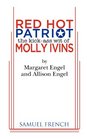 Red Hot Patriot The KickAss Wit of Molly Ivins