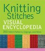 Knitting Stitches VISUAL Encyclopedia (Teach Yourself VISUALLY Consumer)