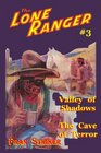 The Lone Ranger 3 Valley of Shadows/The Cave of Terror