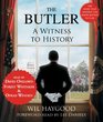The Butler: A Witness to History (Audio CD) (Unabridged)