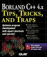 Borland C 4X Tips Tricks and Traps/Book and Disk