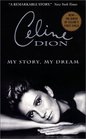 Celine Dion  My Story My Dream