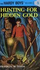 Hunting for Hidden Gold (Hardy Boys, No 5)