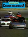 Carros De Carrera / Racing Cars