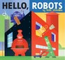 Hello Robots