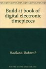 Buildit book of digital electronic timepieces