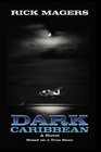 Dark Caribbean